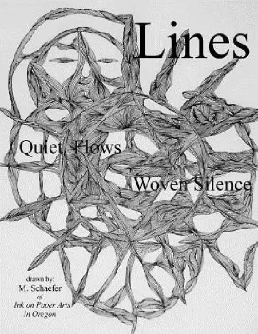 Lines: Quiet Flows, Weaving Stillness by Michael Schaefer