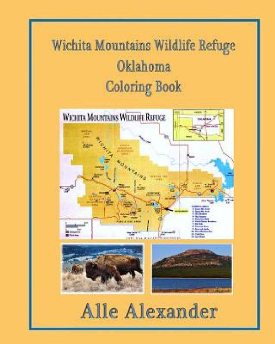 Wichita Mountains Wildlife Refuge Oklahoma: Coloring Book by Alle Alexander