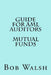 Guide for AML Auditors - Mutual Funds by Bob Walsh