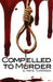 Compelled to Murder by Tracy Kammerer