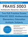 PRAXIS 5003 Mathematics Elementary Education: PRAXIS II - Elementary Education Multiple Subjects Exam 5001 by Preparing Teachers in America