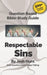 Question-based Bible Study Guides -- Respectable Sins: Good Questions Have Groups Talking by Josh Hunt