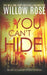 You Can't Hide by Willow Rose