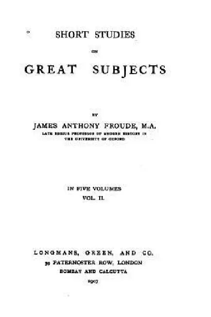 Short studies on great subjects by James Anthony Froude