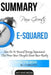 Pam Grout'S E-Squared: Nine Do-It-Yourself Energy Experiments That Prove Your Thoughts Create Your Reality Summary by Ant Hive Media