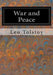 War and Peace by Louise And Aylmer Maude