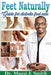 Feet Naturally, Diabetes: Feet Naturally, Diabetes by Maasi J. Smith