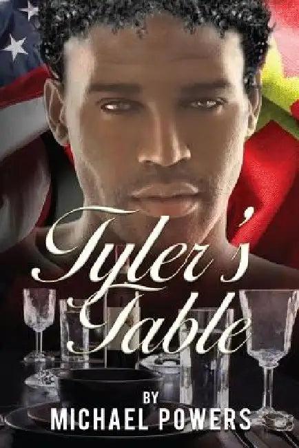 Tyler's Table by Michael Powers