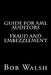 Guide for AML Auditors - Fraud and Embezzlement by Bob Walsh