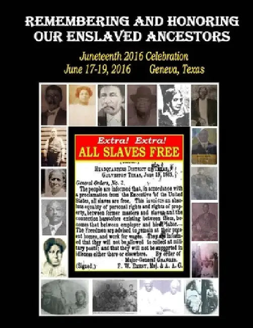 Remembering and Honoring Our Enslaved Ancestors: Juneteenth 2016 Celebration by Yolanda Wright Bozant