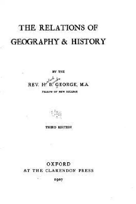 The Relations of Geography and History by Hereford Brooke George