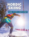 Nordic Skiing by Ellen Labrecque