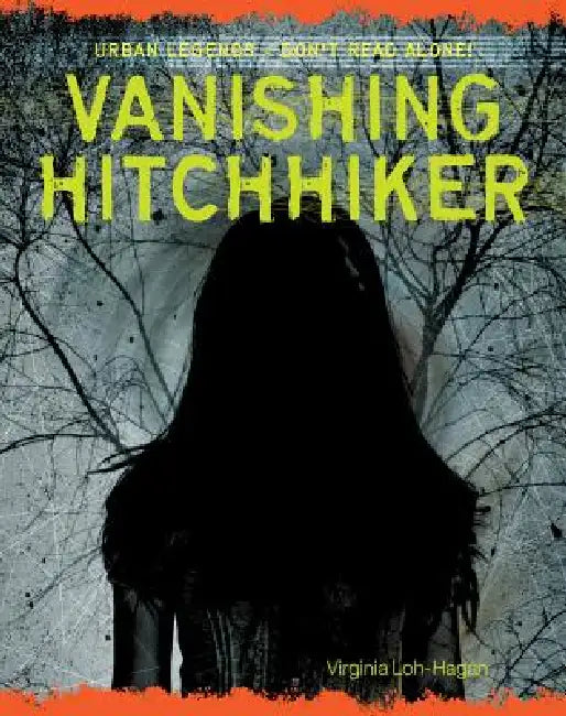 Vanishing Hitchhiker by Virginia Loh-Hagan