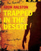 Aron Ralston: Trapped in the Desert by Virginia Loh-Hagan