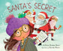 Santa's Secret by Denise Brennan-Nelson