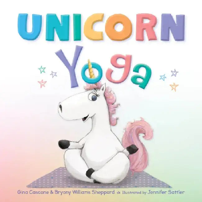 Unicorn Yoga by Gina Cascone