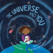 The Universe and You by Suzanne Slade