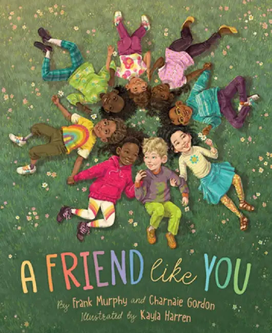 A Friend Like You by Frank Murphy