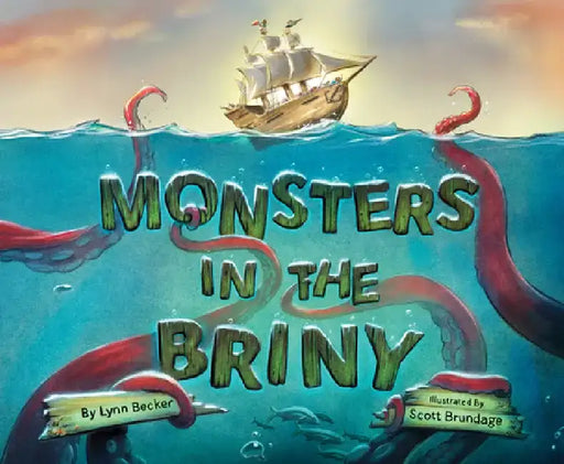 Monsters in the Briny by Lynn Becker