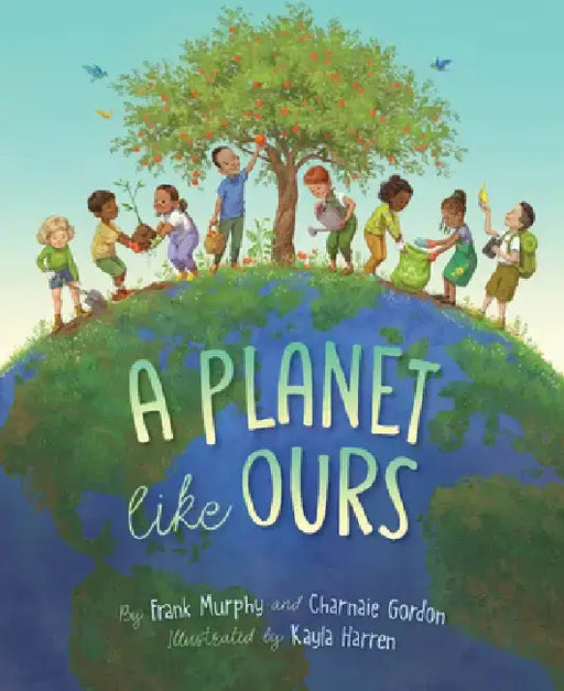 A Planet Like Ours by Frank Murphy