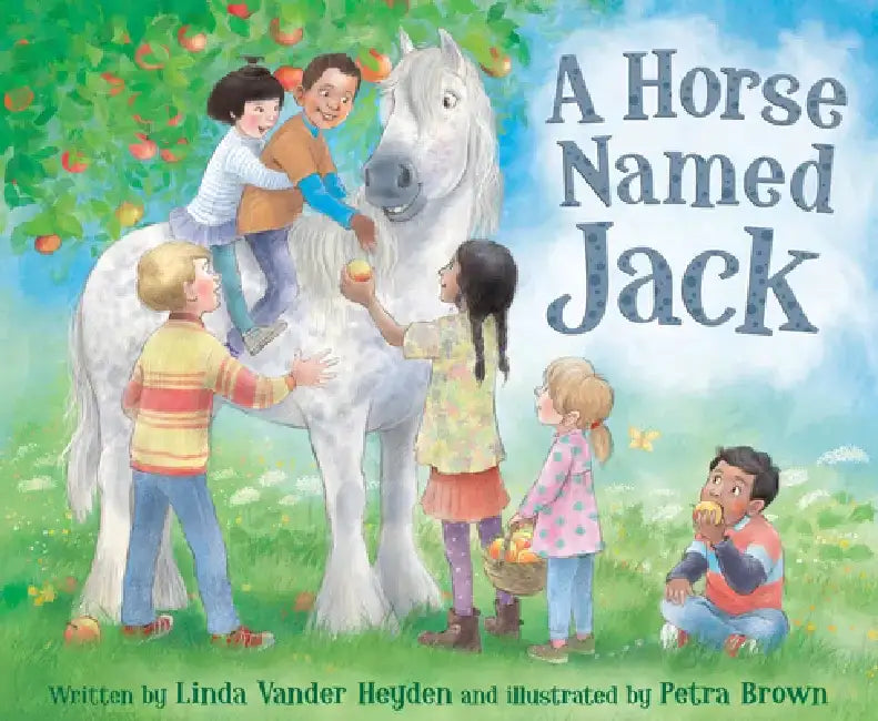 A Horse Named Jack by Linda Vander Heyden