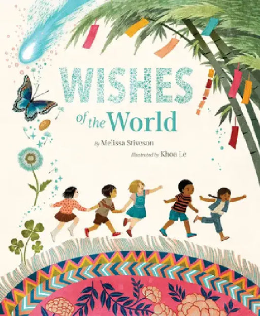 Wishes of the World by Melissa Stiveson