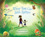 When You Go Into Nature by Sheri M. Bestor