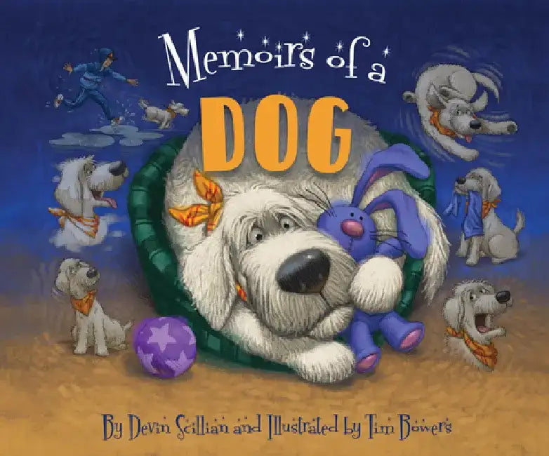 Memoirs of a Dog by Devin Scillian