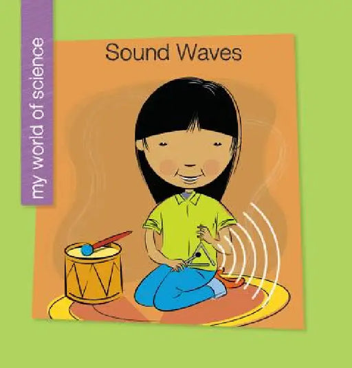 Sound Waves by Katie Marsico, Jeff Bane