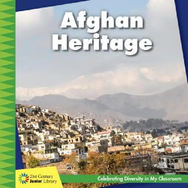 Afghan Heritage by Tamra B. Orr