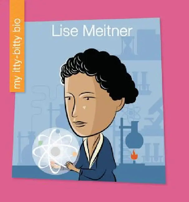 Lise Meitner by Sara Spiller, Jeff Bane