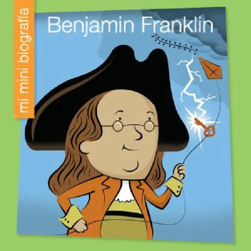 Benjamin Franklin = Benjamin Franklin by Emma E. Haldy, Jeff Bane