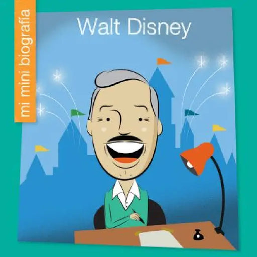 Walt Disney = Walt Disney by Emma E. Haldy, Jeff Bane