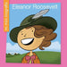 Eleanor Roosevelt = Eleanor Roosevelt by Emma E. Haldy, Jeff Bane