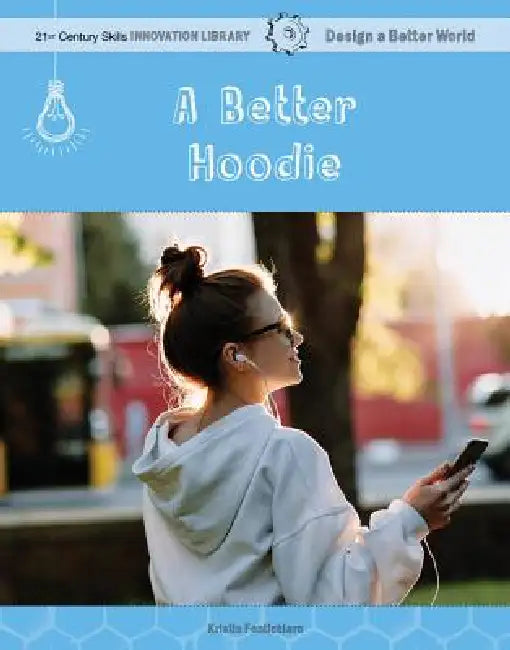 A Better Hoodie by Kristin Fontichiaro