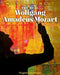 The Real Wolfgang Amadeus Mozart by Virginia Loh-Hagan