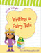 Writing a Fairy Tale by Cecilia Minden, Kate Roth, Carol Herring