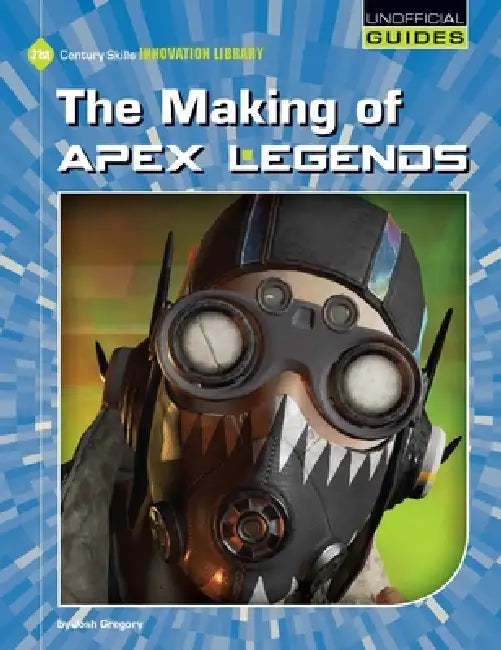 The Making of Apex Legends by Josh Gregory