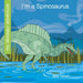 I'm a Spinosaurus by Jake Nelson