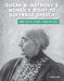 Susan B. Anthony's Women's Right to Suffrage Speech by Tamra B. Orr