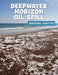 Deepwater Horizon Oil Spill by Julie Knutson