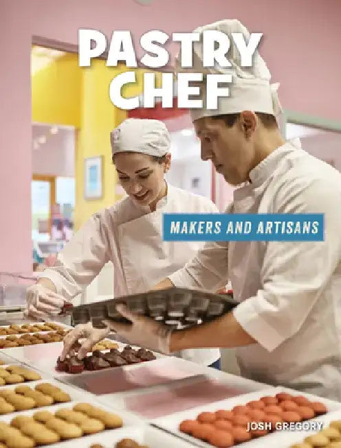 Pastry Chef by Josh Gregory
