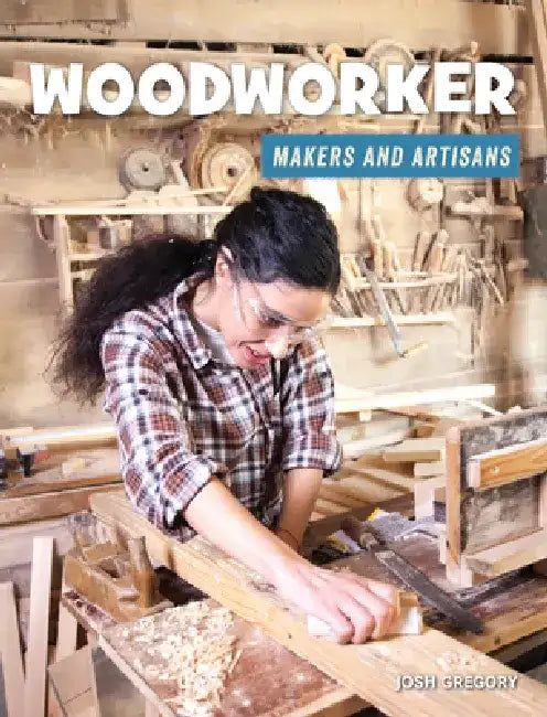 Woodworker by Josh Gregory