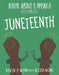 Juneteenth by Kevin P. Winn