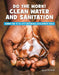 Do the Work! Clean Water and Sanitation by Julie Knutson