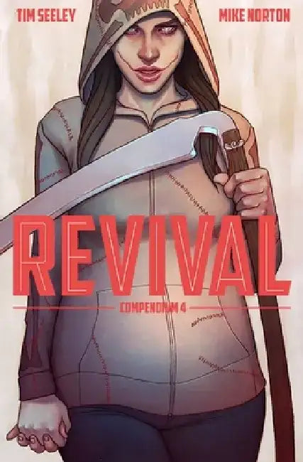 Revival Deluxe Collection, Volume 4 by Tim Seeley