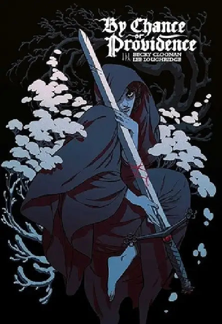 By Chance or Providence by Becky Cloonan