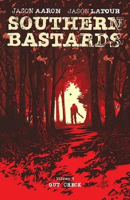 Southern Bastards Volume 4 by Jason Aaron