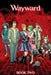 Wayward Deluxe, Book 2 by Jim Zub