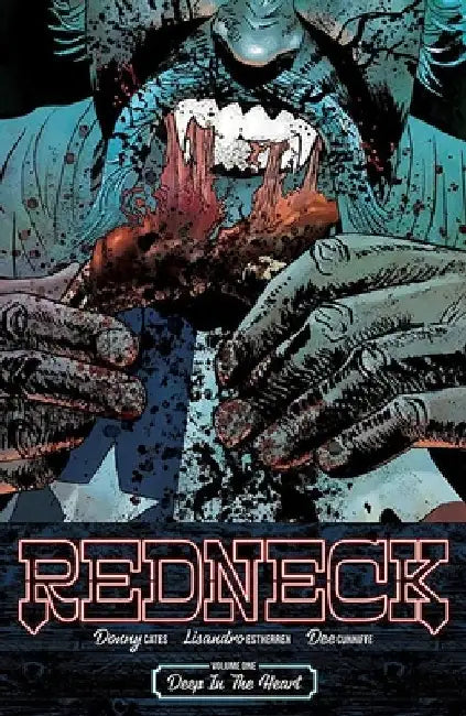 Redneck: Deep in the Heart by Donny Cates